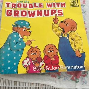 Berenstain Bears the Trouble with Grownups 1st edition Book